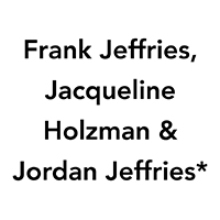 Frank Jeffries, Jacqueline Holzman & Jordan Jeffries
